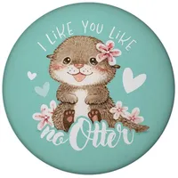 Speecheese Baby Otter Magnet rund mit Spruch I Like