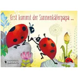 eulenspiegel verlagsgruppe buchverlage Erst kommt der Sonnenkäferpapa ...