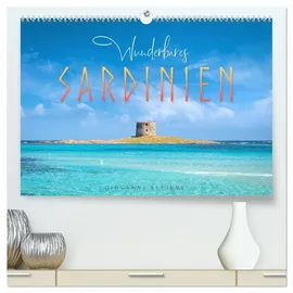 Calvendo Wunderbares Sardinien (hochwertiger Premium Wandkalender 2026 DIN A2 quer), Kunstdruck in Hochglanz
