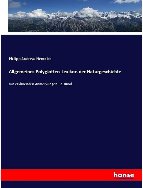 Allgemeines Polyglotten-Lexikon Der Naturgeschichte - Philipp Andreas Nemnich  Kartoniert (TB)