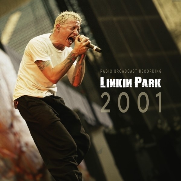 2001 / Radio Broadcast - Linkin Park. (LP)