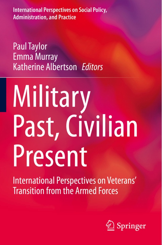 Military Past, Civilian Present, Kartoniert (TB)