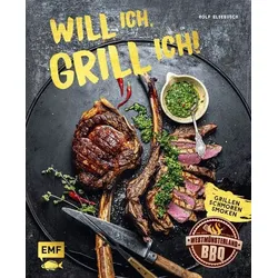 Will ich, grill ich!