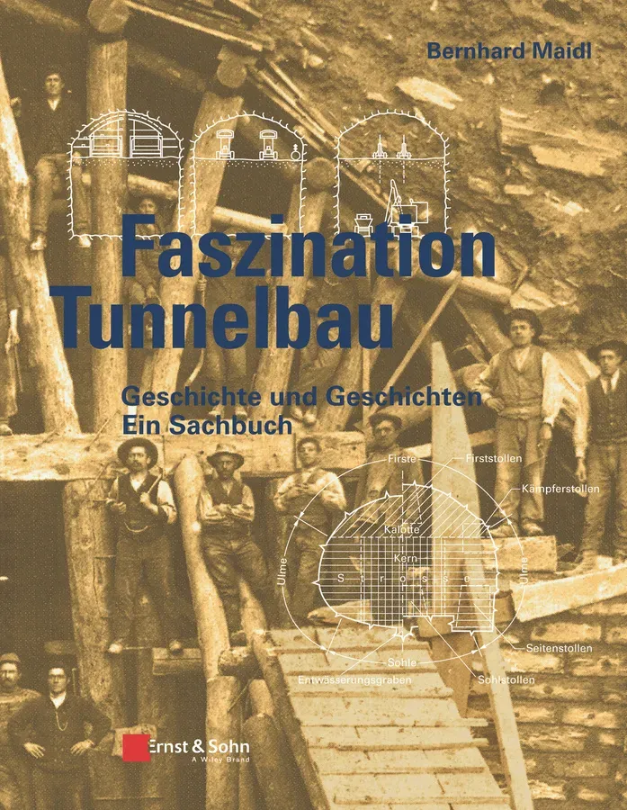 Faszination Tunnelbau - Bernhard Maidl  Gebunden