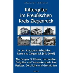 Rittergüter im Preußischen Kreis Ziegenrück in den Amtsgerichtsbezirken Ranis und Ziegenrück (mit Gefell)