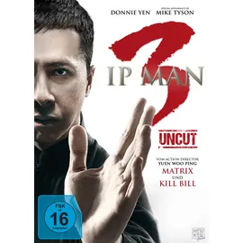 IP Man 3 - Uncut