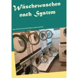 Wäschewaschen nach System