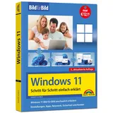 Markt + Technik Windows 11 Bild für Bild erklärt - Windows 11. Ideal für Einsteiger und Umsteiger geeignet