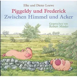 CD - Zwischen Himmel und Acker - Piggeldy und Frederick