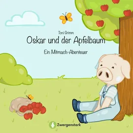 studyhelp verlag Oskar und der Apfelbaum - Ein Mitmach-Abenteuer