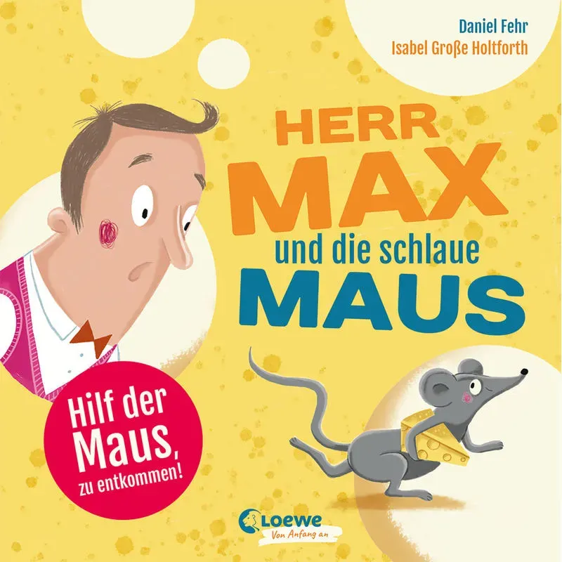 Herr Max Und Die Schlaue Maus - Daniel Fehr  Pappband