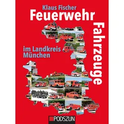 Feuerwehrfahrzeuge im Landkreis München