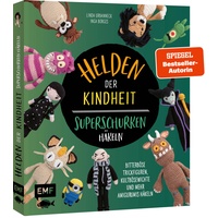 Edition Michael Fischer Helden der Kindheit - Das Häkelbuch der Superschurken: - Linda Urbanneck/ Inga Borges