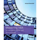 Sybex Mastering VBA for Microsoft Office 365: 2019 Edition