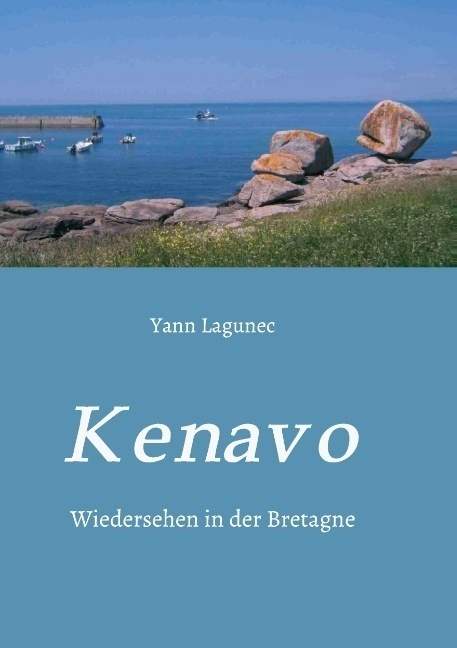 Kenavo - Yann Lagunec  Kartoniert (TB)