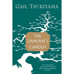 The Samurai's Garden als eBook Download von Gail Tsukiyama