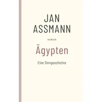 Hanser Fachbuchverlag Ägypten: Eine Sinngeschichte