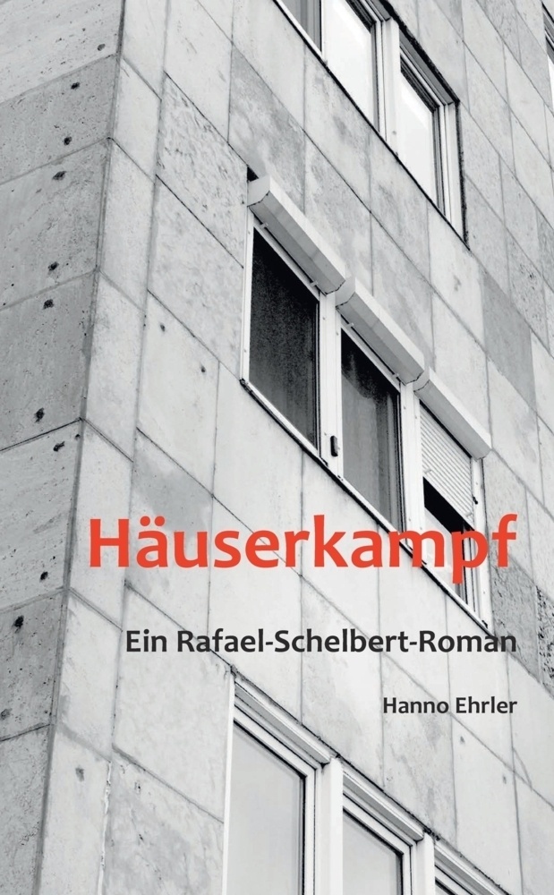 Häuserkampf - Hanno Ehrler  Kartoniert (TB)