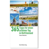 Ellert & Richter Verlag 365 Tipps für einen schönen Tag in Ostfriesland