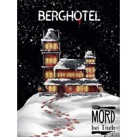 MORD bei Tisch  Berghotel