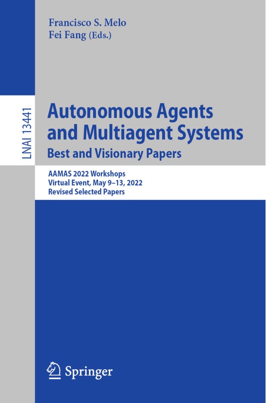 Autonomous Agents And Multiagent Systems. Best And Visionary Papers, Kartoniert (TB)