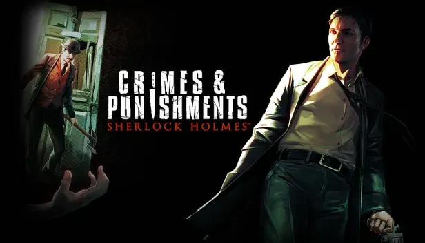 Sherlock Holmes: Crimes & Punishments