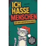 dle unlimited Ich hasse Menschen: Der Anti-Adventskalender für jeden Grinch