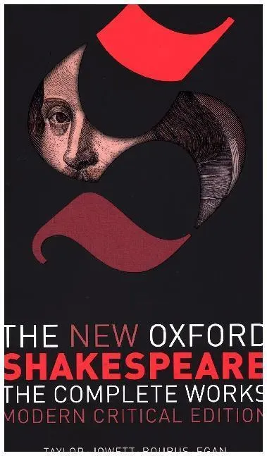 The New Oxford Shakespeare / The New Oxford Shakespeare: Modern Critical Edition - William Shakespeare  Gebunden