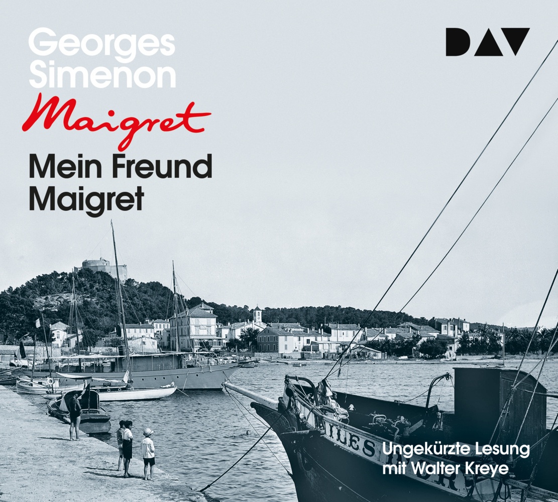Kommissar Maigret - 31 - Mein Freund Maigret - Georges Simenon (Hörbuch)