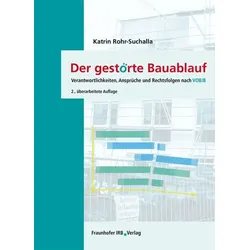 Der gestörte Bauablauf