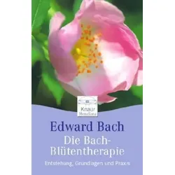 Edward Bach, Die Bachblütentherapie