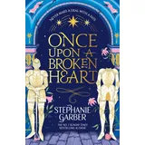 Gollancz Once Upon a Broken Heart: