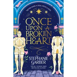 Gollancz Once Upon a Broken Heart: