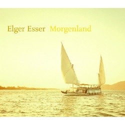 Morgenland - Elger Esser  Gebunden