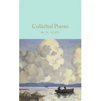 Pan Macmillan Collected Poems: W.B. Yeats