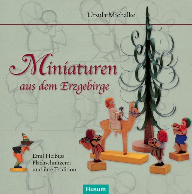 Miniaturen Aus Dem Erzgebirge - Ursula Michalke  Gebunden