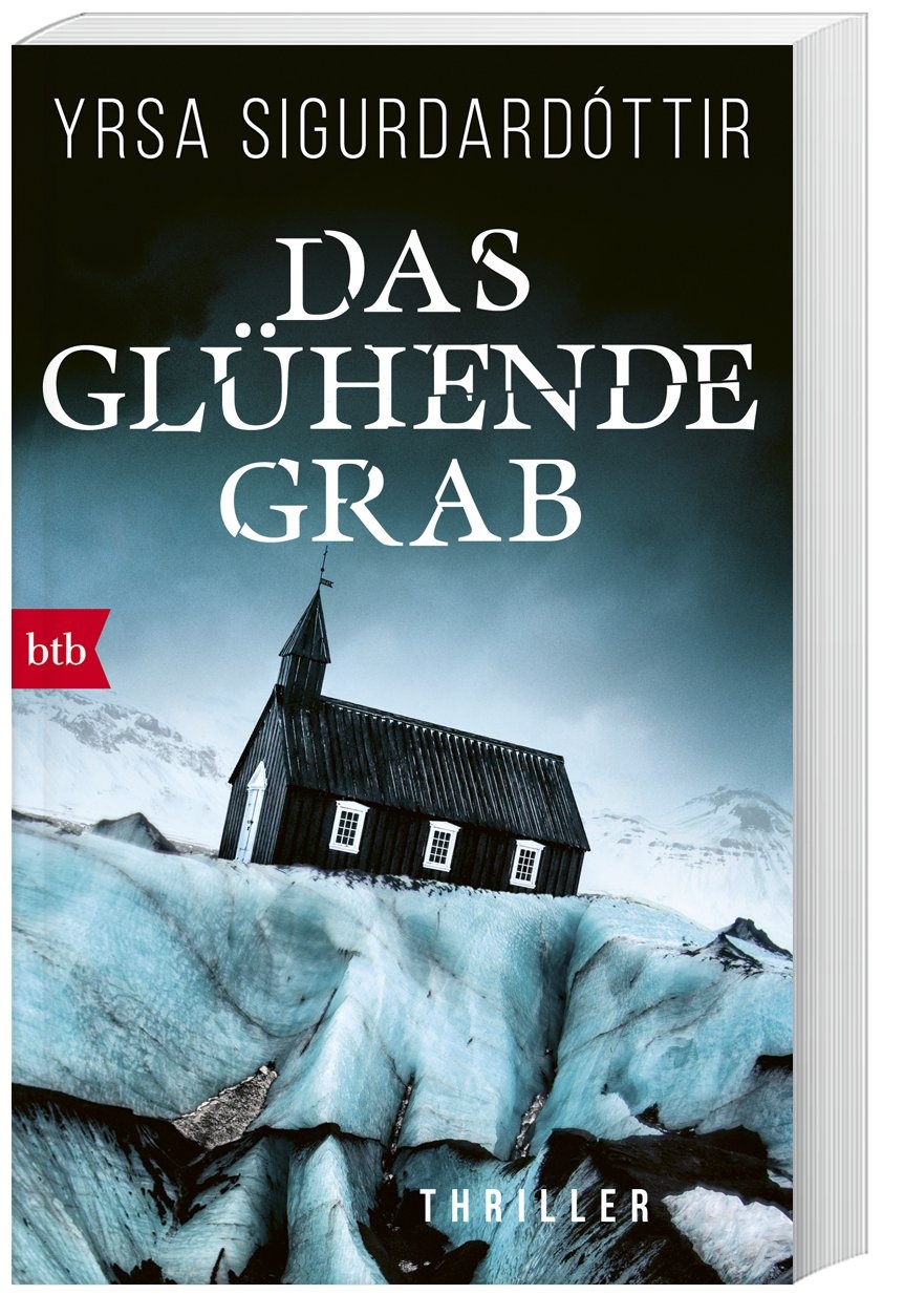 Das Glühende Grab / Anwältin Dóra Gudmundsdóttir Bd.3 - Yrsa Sigurdardóttir  Taschenbuch