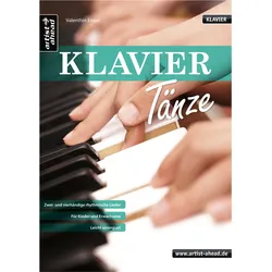 Artist Ahead Klaviertänze - Valenthin Engel - Notenbuch