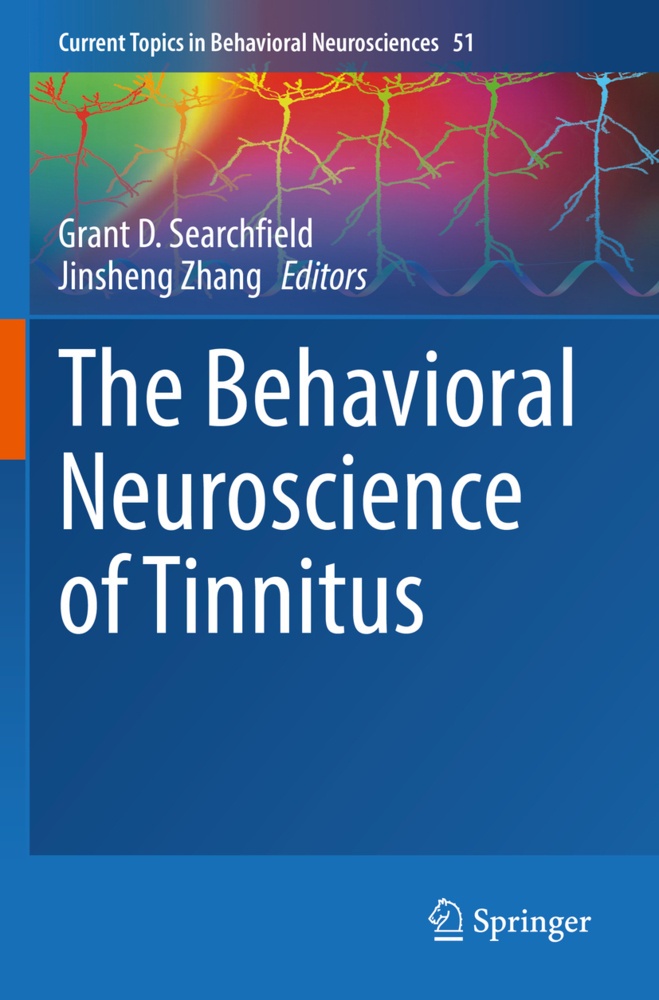 The Behavioral Neuroscience Of Tinnitus  Kartoniert (TB)