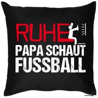 Cooles Sprüche Kissen für Väter : Ruhe / Ruhe Papa schaut Fussball -- Kissen ohne Füllung