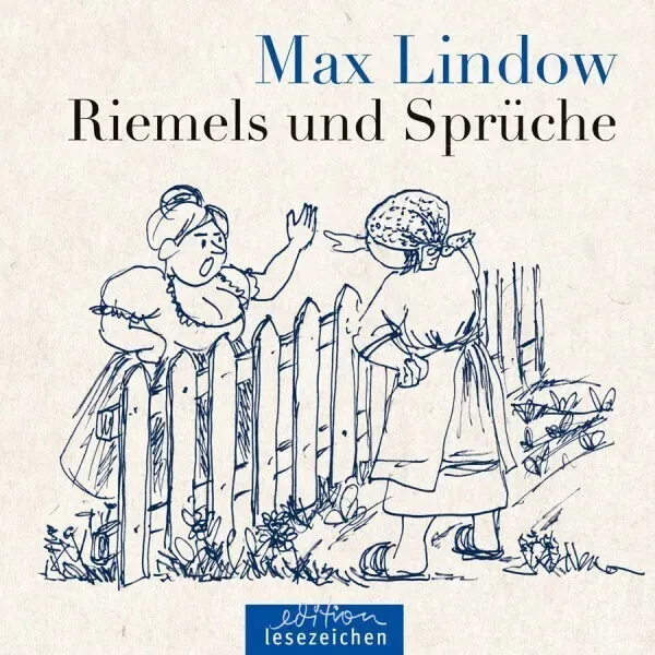 Max Lindow - Riemels Und Sprüche - Max Lindow  Gebunden