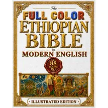 anchor scripture press The Full Color Ethiopian Bible in Modern English: Fully Illustrated and Annotated Complete Heritage Edition With Guided Explanations From Genesis to Revelation Including Enoch, Jubilees, and Meqabyan