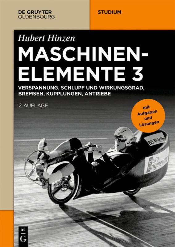 De Gruyter Studium / Verspannung  Schlupf Und Wirkungsgrad  Bremsen  Kupplungen  Antriebe.Bd.3 - Hubert Hinzen  Kartoniert (TB)