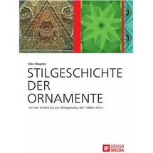 Diplomica Verlag Stilgeschichte der Ornamente: von der Antike bis zur Alltagskultur der 1980er Jahre