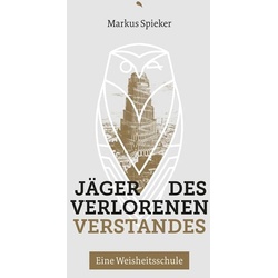 Jäger des verlorenen Verstandes