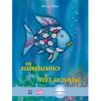 Hueber Der Regenbogenfisch. Kinderbuch Deutsch-Italienisch