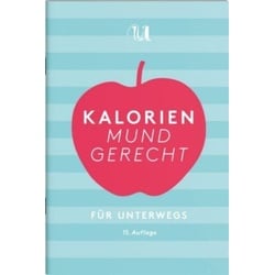 Kalorien mundgerecht für unterwegs