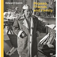 Hatje Cantz Picasso, Friends and Family: Photographs by Edward
