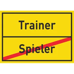 Trainer Spieler Schild Ortsschild A4 (210x297mm)