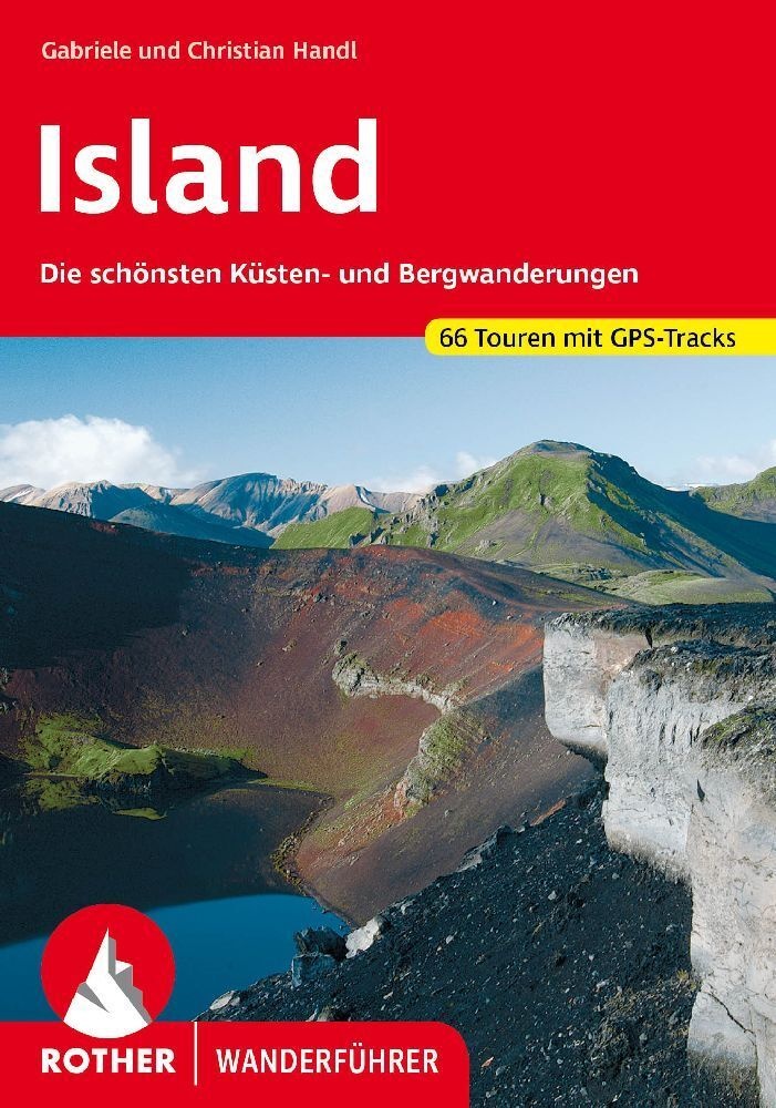 Rother Wanderführer Island - Gabriele Handl  Christian Handl  Kartoniert (TB)